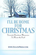 I'll Be Home for Christmas - Paperback