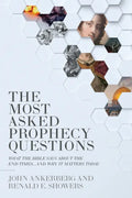 The Most Asked Prophecy Questions: What the Bible Says about the End Times...and Why It Matters Today - Paperback