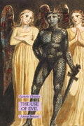 The Use of Evil: Esoteric Classics - Paperback