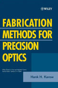 Fabrication Methods for Precision Optics - Paperback