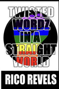 Twisted Wordz In A Straight World - Paperback