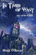 In Times Of Want: and other stories - Paperback