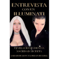Entrevista Con Un Illuminati: Revelaciones de una Sociedad Secreta - Paperback