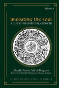 Liberating the Soul: A Guide for Spiritual Growth, Volume Four - Paperback