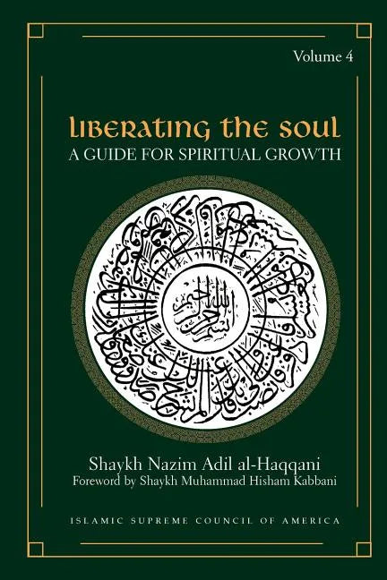 Liberating the Soul: A Guide for Spiritual Growth, Volume Four - Paperback