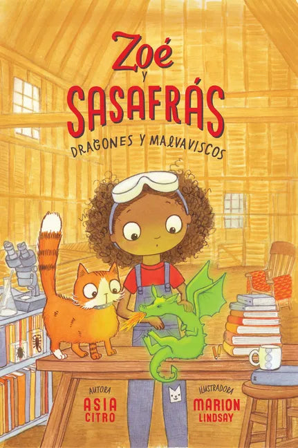 Dragones Y Malvaviscos: Zoé Y Sasafrás #1 - Paperback