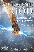 Awesome God Vol. 1: Songs of His Power - Paperback