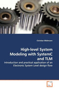 High-level System Modeling with SystemC and TLM - Paperback