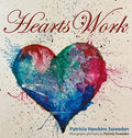 Hearts Work - Hardcover