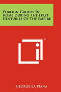 Foreign Groups in Rome During the First Centuries of the Empire - Paperback