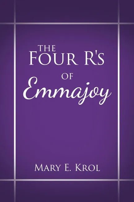 The Four R'S of Emmajoy - Paperback