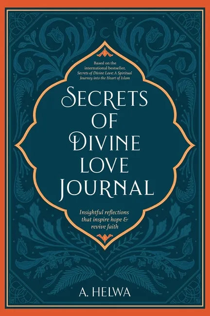 Secrets of Divine Love Journal: Insightful Reflections that Inspire Hope and Revive Faith - Paperback