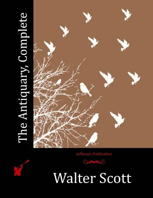 The Antiquary, Complete - Paperback