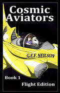 Cosmic Aviators - Book 1 - Flight Edition - Paperback