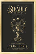 A Deadly Education - Hardcover