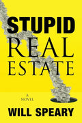 Stupid Real Estate - Paperback