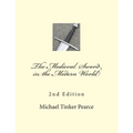 The Medieval Sword in the Modern World - Paperback