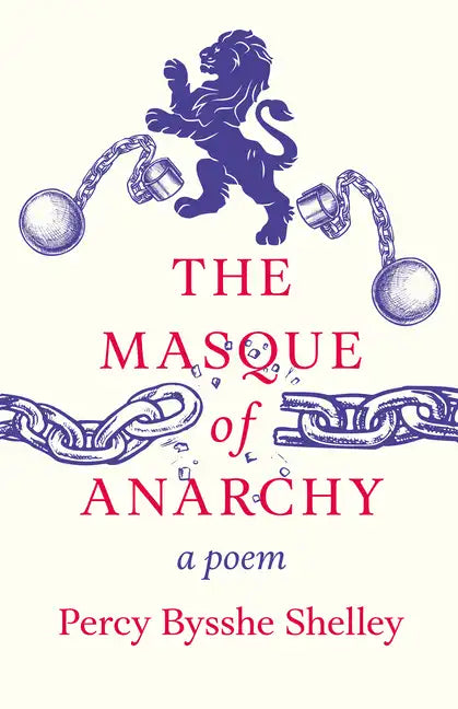 The Masque of Anarchy;A Poem - Paperback