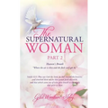 The Supernatural Woman Pt 2 - Paperback