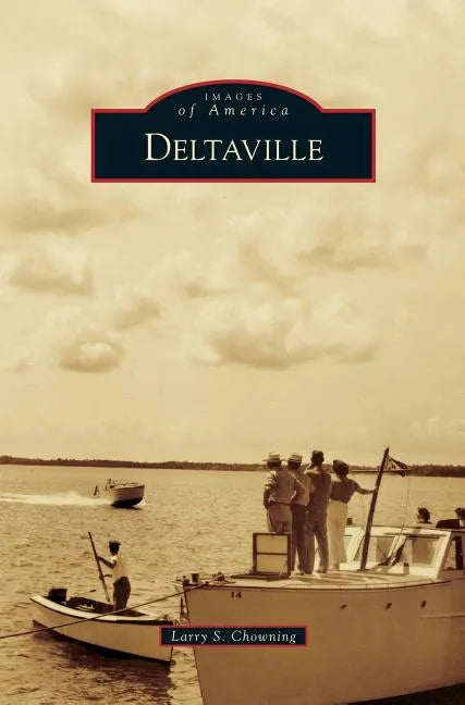 Deltaville - Hardcover