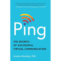 Ping: The Secrets of Successful Virtual Communication - Hardcover