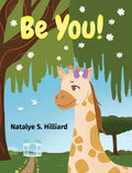 Be You! - Hardcover