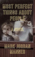 Most Perfect Things About People - Paperback
