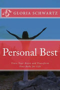 Personal Best: Train Your Brain and Transform Your Body for Life - Paperback