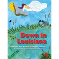 Down in Louisiana - Hardcover