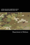 Long-Range Surveillance Unit Operations FM 7-93 - Paperback