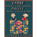 Large Print Easy Sudoku Puzzle Book for Seniors: Very Easy Sudoku 9x9 Logic Puzzles For Teens, Adults and Seniors Great Gift for Friends and Family100 - Paperback