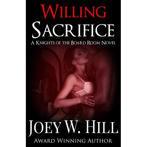 Willing Sacrifice: A Knights of the Board Room Novel - Paperback