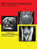 MRI Guide for Technologists: A Step by Step Approach - Paperback