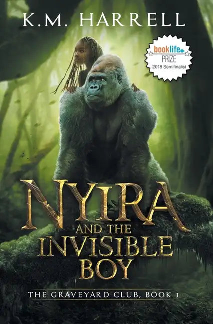Nyira and the Invisible Boy: The Graveyard Club, Book I - Hardcover