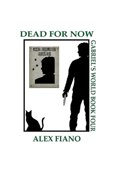 Dead For Now: Book 4 in the Gabriel's World Series - Paperback