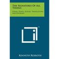 The Signatures Of All Things: Poems, Songs, Elegies, Translations And Epigrams - Paperback