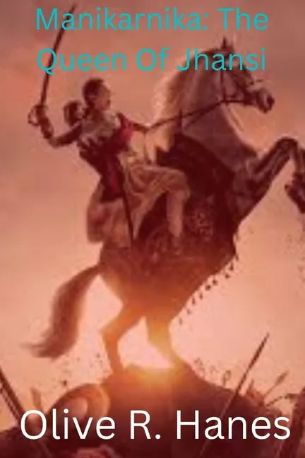 Manikarnika: The Queen Of Jhansi - Paperback