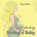 My Mommy Is Having a Baby - Paperback