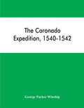 The Coronado expedition, 1540-1542 - Paperback