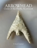 ARROWHEAD Gems of the Pacific Northwest - Paperback