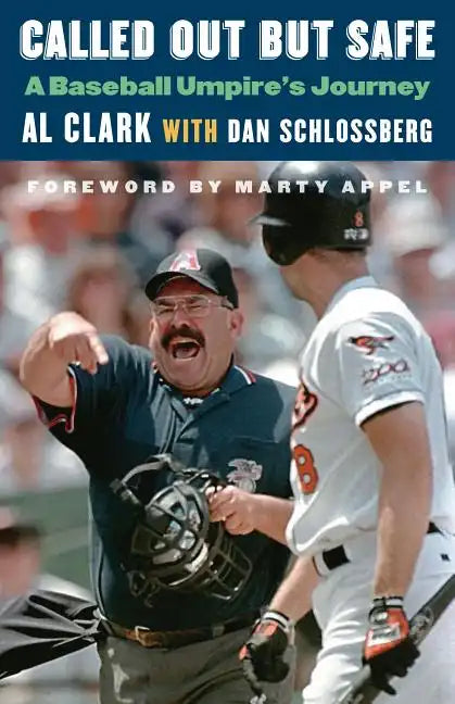 Called Out But Safe: A Baseball Umpire's Journey - Paperback