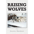 Raising Wolves - Paperback