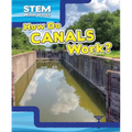 How Do Canals Work? - Library Binding