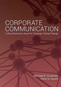 Corporate Communication: Critical Business Asset for Strategic Global Change - Paperback