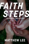 Faith Steps: The Psalm 82:3 Mission Story - Paperback