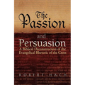 The Passion and Persuasion - Paperback