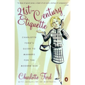 21st-Century Etiquette: Charlotte Ford's Guide to Manners for the Modern Age - Paperback