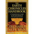The Earth Chronicles Handbook: A Comprehensive Guide to the Seven Books of the Earth Chronicles - Hardcover