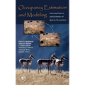 Occupancy Estimation and Modeling: Inferring Patterns and Dynamics of Species Occurrence - Hardcover