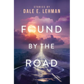 Found by the Road - Paperback